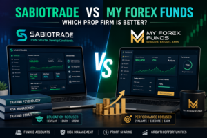 SabioTrade vs My Forex Funds: Which Prop Firm Is Better?